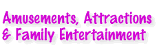 Amusements, Attractions and Family Entertainment