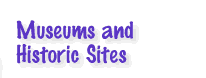 Museums and Historic Sites